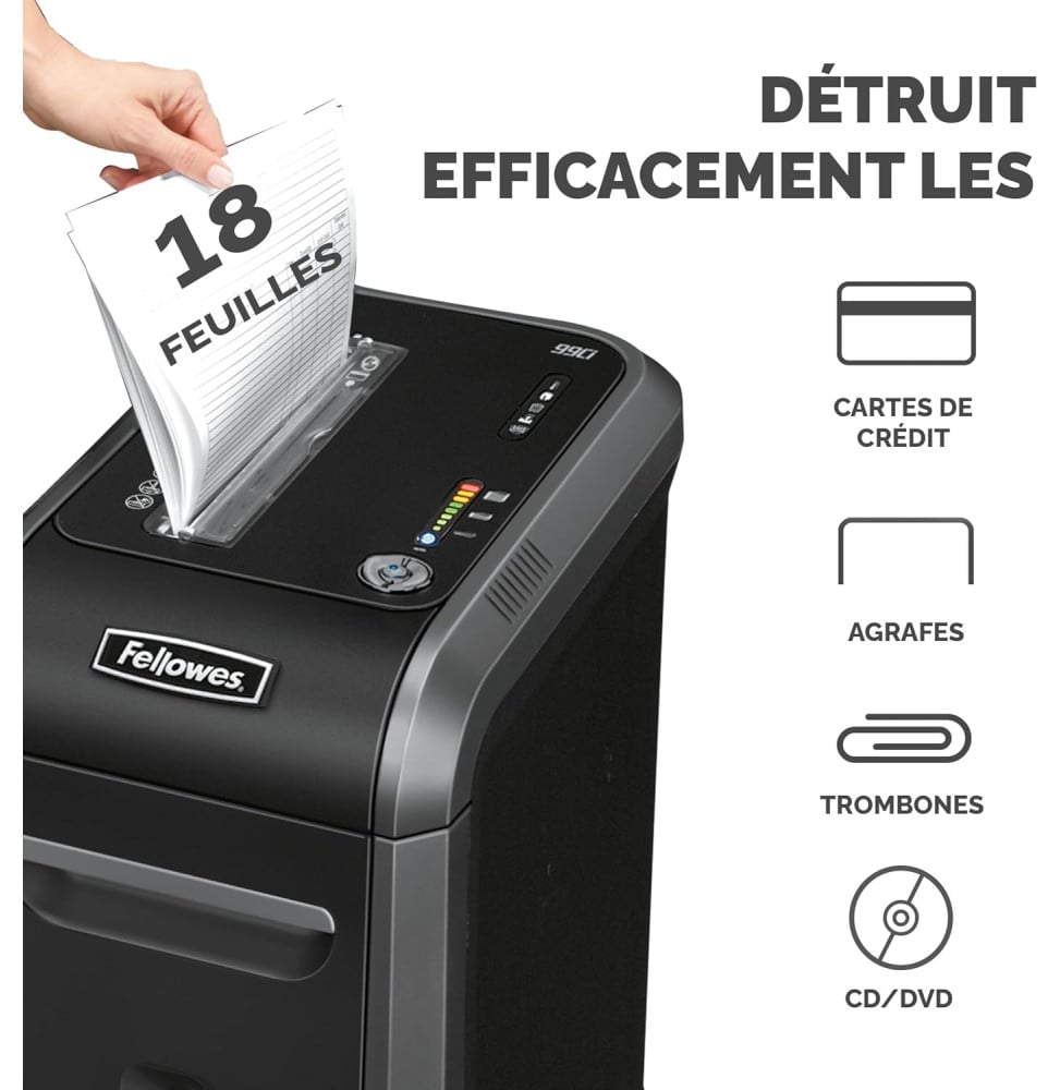 DESTRUCTEUR FELLOWES POWERSHRED® 99CI — SÉCURITÉ P-4 · 34 L · 18 FEUILLES/PASSAGE